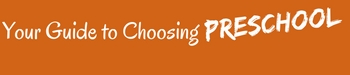 Choosing Preschool Guide